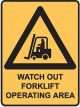 Brady Forklift Safety Sign - Watch Out For Forklift Operating Area