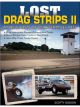 SA Books Book Lost Drag Strips II More Ghosts of Quarter-Miles Past 17