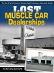 SA Design Book Lost Muscle Car Dealerships 192 Pages Paperback