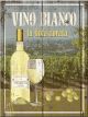 Nostalgic-Art Licensed Product Magnet Vino Bianco 6cm L x 8cm W