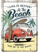 Nostalgic-Art Licensed Product Metal Card Life is Better at the Beach 10 x14cm W