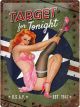 Nostalgic-Art Licensed Product Large Metal Sign Target for Tonight 30x40cm L