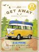 Nostalgic-Art Licensed Large Metal Sign VW Bulli Let's Get Away! 30cmx40cm