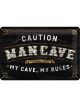 Nostalgic-Art Licensed Product Medium Metal Sign Man Cave 20cm W x 30cm L Black