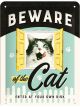 Nostalgic-Art Licensed Product Small Metal Sign Beware of the Cat 15x20cm L