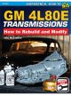 S-A Books How To Rebuild and Modify GM 4L80E Transmissions