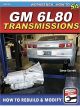 S-A Books How To Rebuild/Modify GM 6L80 Transmission